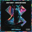 Vey Halla - Radio Mix by Joey Riot, Mike Reverie - Happy Hardcore cover art