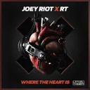 Where The Heart Is - Radio Mix by Joey Riot, RT - Happy Hardcore cover art