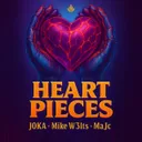 Heart Pieces by JOKA, Mike W3lts, MaJc - Hardstyle cover art