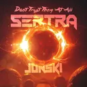 Don't Trust Them at All by Jonski, Sertra - Frenchcore cover art