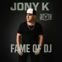 Fame Of Dj by Jony K - Hardcore cover art