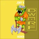 Higher - Brutal Force Remix by Jony K, Brutal Force - Hardcore cover art