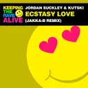 Ecstasy Love - Jakka-B Remix by Jordan Suckley, Kutski, Jakka-B - Hardstyle cover art