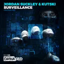 Surveillance by Jordan Suckley, Kutski - Hardstyle cover art