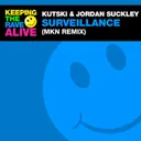 Surveillance - MKN Remix by Jordan Suckley, Kutski, MKN - Hardstyle cover art