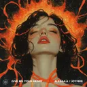 Give Me Your Heart by JOYFIRE, ALESSA.A - Happy Hardcore cover art