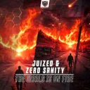 The World Is on Fire by Juized, Zero Sanity - Hardstyle cover art