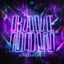 Rave Now by Juliëx - Uptempo cover art
