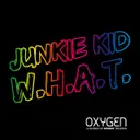 W.H.A.T. by Junkie Kid - Hardstyle cover art
