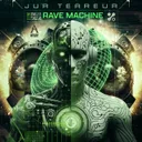 Rave Machine by Jur Terreur - Uptempo cover art