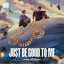 Cover of Just Be Good To Me