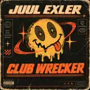 Club Wrecker by Juul Exler - Hard Techno cover art
