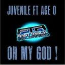 Oh My God - Original Mix by JUVENILE, Age-O - Happy Hardcore cover art