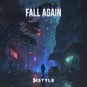 Fall Again - Radio Edit by K-Style - Hardstyle cover art