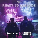Ready To Explode by K-Style, Mighty Spiritz - Hardstyle cover art