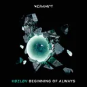 Beginning Of Always by Køzløv - Hard Techno cover art
