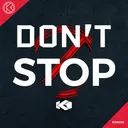 Don't Stop by K1 - Hardstyle cover art