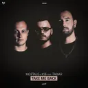 Take Me Back by K96, Mortalis, Tawar - Hardstyle cover art