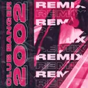 Club Banger 2002 - Remix by KaaCee, HRDSFCK, Morgan, Kili, Jannky - Schranz cover art