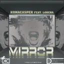 Mirror by KaaCee, Lorena - Schranz cover art