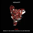 Make It Go Hard by Kaai - Hard Techno cover art