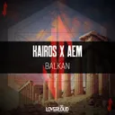 Balkan by Kairos, AEM - Hardstyle cover art