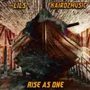 Rise as One by Kairozmusic, LILS - Hardstyle cover art