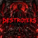 Destroyers by Kakarottomax, MEXUT, AX - Hard Techno cover art