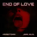 End of Love by Kakarottomax, Jamal Belal - Hard Techno cover art