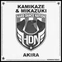 Akira - Original Mix by Kamikaze, Mikazuki - Hardstyle cover art