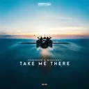 Take Me There by Kamikaze, Mikazuki - Hardstyle cover art
