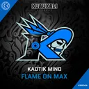 Flame On Max by Kaotik Mind - Hardstyle cover art