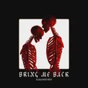 Bring Me Back by Karashnikov - Hard Techno cover art