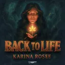 BACK TO LIFE by Karina Rosee - Hardstyle cover art