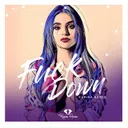 Fuck Down by Karina Rosee - Hardstyle cover art