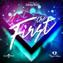 The First by Karina Rosee - Hardstyle cover art