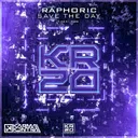Save the Day by KarmaKontra, Raphoric - Hardstyle cover art