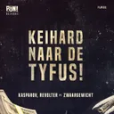 Keihard Naar De Tyfus! by Kasparov, Revolter, Zwaargewicht - Hardcore cover art
