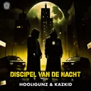 Discipel van de Nacht by Kazkid, Hooligunz, DJS RECORDS - Hardstyle cover art
