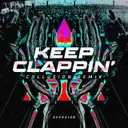 Cover of KEEP CLAPPIN' - Collusion Remix