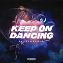 Cover of Keep on Dancing