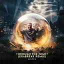 Through The Night - ERABREAK Remix by KELTEK, ERABREAK - Rawstyle cover art