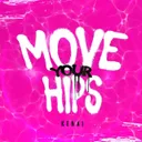 MOVE YOUR HIPS by Kenai - Hardstyle cover art