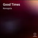 Good Times by Kenopzia - Hardstyle cover art