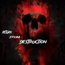 Return from Destruction by Ketamane - Frenchcore cover art