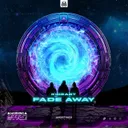 Fade Away by KidEast - Hardstyle cover art