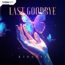 Last Goodbye by KidEast - Hardstyle cover art