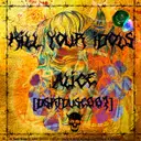 ALICE by Kill Your Idols - Hard Techno cover art