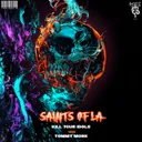Saints of La by Kill Your Idols - Hard Techno cover art