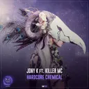 Hardcore Chemical by Killer MC, Jony K - Hardcore cover art